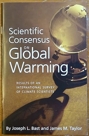 Scientific Consensus on Global Warming: Results of an International Survey Of Climate Scientists