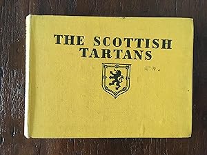The Scottish Tartans with historical sketches of the clans and families of Scotland The badges an...