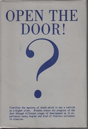 OPEN THE DOOR! Transcribed by Edith Ellis