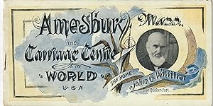 Amesbury, Mass.: The Carriage Center of the World; The Home of John G. Whittier, The Quaker-Poet ...