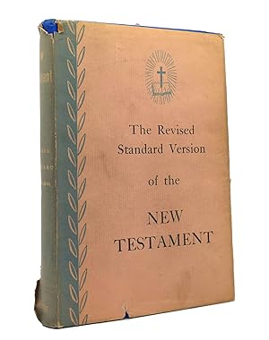 THE NEW COVENANT REVISED STANDARD EDITION OF THE NEW TESTAMENT Commonly Called the New Testament ...