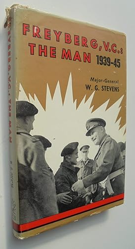 Freyberg, V.C.: The Man 1939-1945