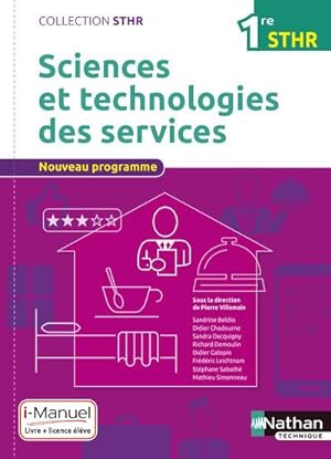 Sciences et technologies des services 1ère (STHR) - Livre + Licence élève - 2016