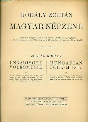 Magyar népzene. III. Ungarische Volksmusik. III. Hungarian Folk-Music III