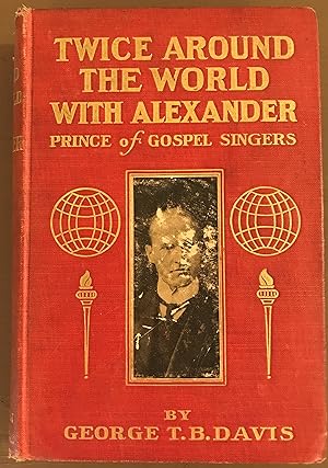 Twice Around the World with Alexander Prince of Gospel Singers