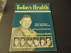Today's Health Nov 1959 Doctors of Old West, Godfrey's Cancer Battle