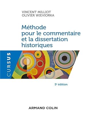 méthode pour le commentaire et la dissertation historiques (5e édition)