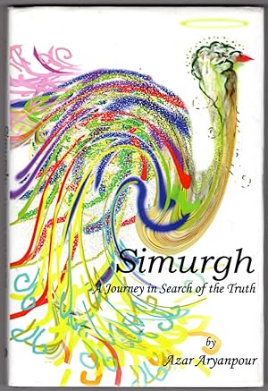 Simurgh: A Journey in Search of the Truth
