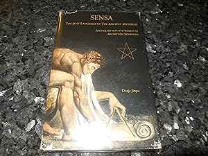 Sensa - The Lost Language of the Ancient Mysteries, Archetypal Symbolism and Esoteric Geometry