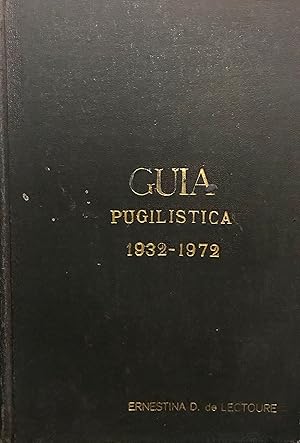 Guía Pugilistica. Año XL. N°40 -1972. 40 Años : 1932-1942