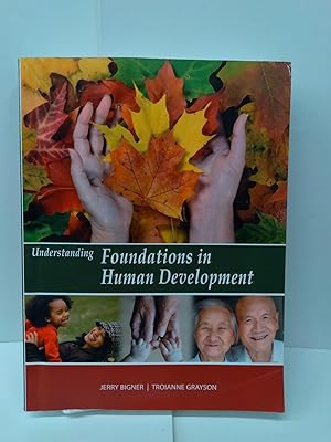 Understanding Foundations in Human Development