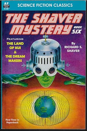 THE SHAVER MYSTERY Book Six: The Land of Kui & The Dream Makers