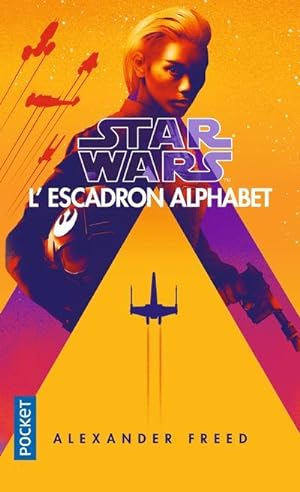 star wars - l'escadron alphabet Tome 1