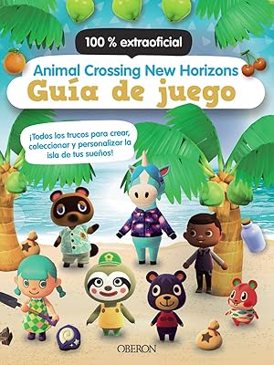Animal Crossing New Horizons. Guía de juego