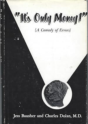 It's Only Money (A Comedy of Errors)