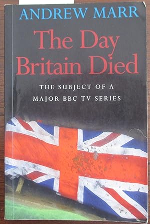 Day Britain Died, The