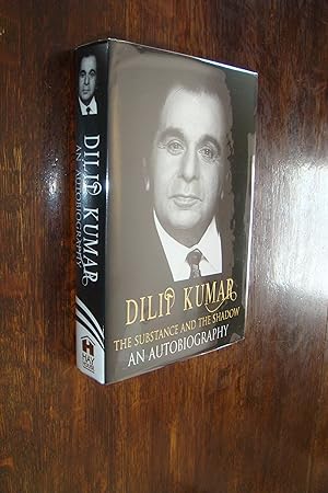 Dilip Kumar - The Substance and the Shadow : An Autobiography