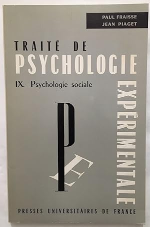 Psychologie Sociale (traité de psychologie expérimentale)