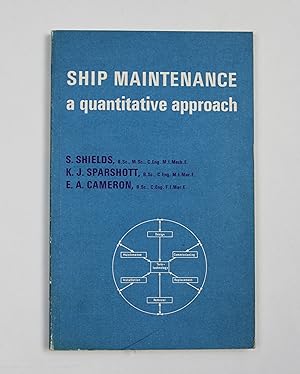 Ship Maintenance: A Quantitative Approach