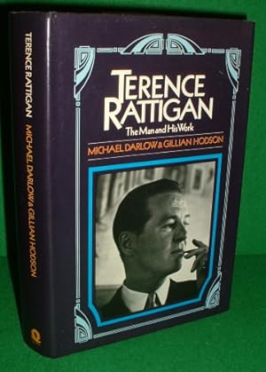TERRENCE RATTIGAN The Man and His Work [ Sir Terrence Rattigan ]