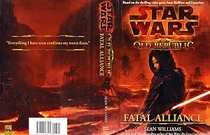 Star Wars : Fatal Alliance : The Old Republic :