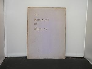 The Romance of Murray : The Story of 110 years of achievement