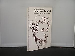 The Socialist Poems of Hugh MacDiarmid Edited by T S Law and Thurso Berwick, inscribed by the aut...