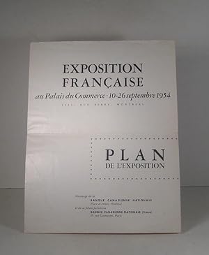 Exposition française au Palais du Commerce. 10 - 26 septembre 1954. Plan de l'Exposition