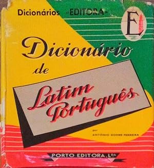 DICIONÁRIO DE LATIM-PORTUGUÊS.