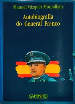 AUTOBIOGRAFIA DO GENERAL FRANCO.