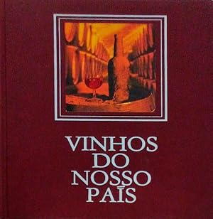 VINHOS DO NOSSO PAÍS.