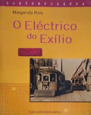 O ELÉCTRICO DO EXÍLIO.