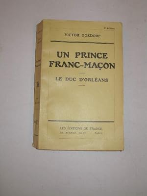 UN PRINCE FRANC-MACON : LE DUC D' ORLEANS