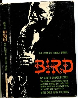 BIRD: The Legend of Charlie Parker
