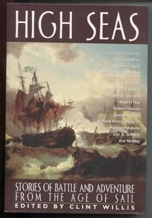 High Seas: Stories of Battle and Adventure from the Age of Sail