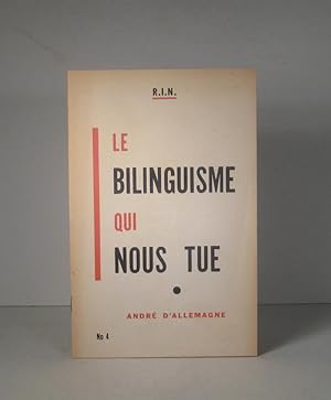 Le bilinguisme qui nous tue