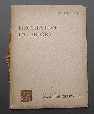 Notes on the Decorative Interiors Exhibited By Waring & Gillow Ltd at the World's Fair, St Louis,...