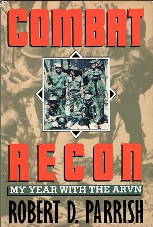 Combat Recon: My Year With the ARVN