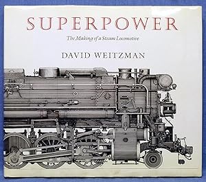Superpower, The Making of a Steam Locomotive
