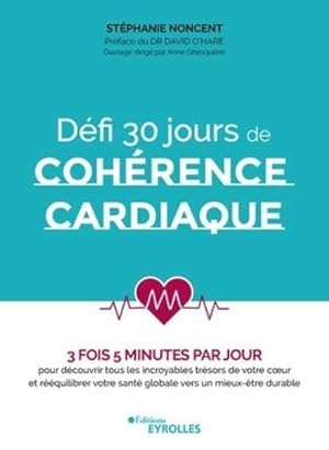 défi 30 jours de cohérence cardiaque : 3 fois 5 minutes par jour