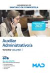 Auxiliar Administrativo/a. Temario Volumen 1. Universidad de Santiago de Compostela