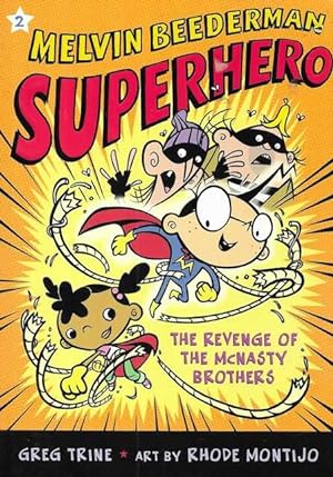 Melvin Beederman Superhero 2: The Revenge of the McNasty Brothers