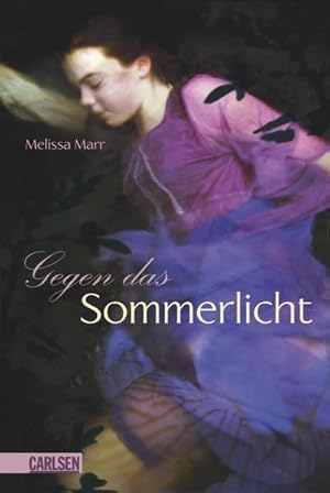 Sommerlicht-Serie, Band 1: Gegen das Sommerlicht