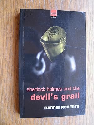 Sherlock Holmes and the Devil's Grail