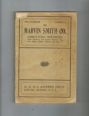 MARVIN SMITH CO. AGRICULTURAL IMPLEMENTS: FARM MACHINERY AND SUPPLIES, HARNESS, FLY NETS, RIDING ...