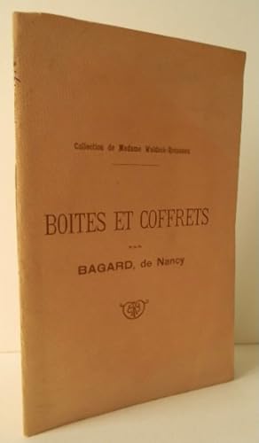 CATALOGUE DES BOITES ET COFFRETS, OBJETS VARIES EN BOIS SCULPTE PAR BAGARD, DE NANCY (1639-1709),...