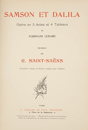 Samson et Dalila Opéra en 3 Actes et 4 Tableaux de Ferdinand Lemaire . Partition Chant et Piano r...