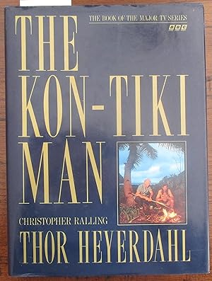 Kon-Tiki Man, The: Thor Heyerdahl