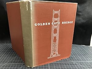 GOLDEN GATE BRIDGE : Report Of The Chief Engineer To The Board Of Directors Of The Golden Gate Br...