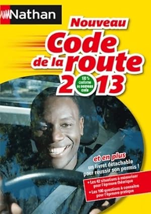 Code de la route 2013 - Thierry Orval